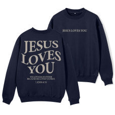 Jesus Loves You Chirtsian Printed unisex T-shirt