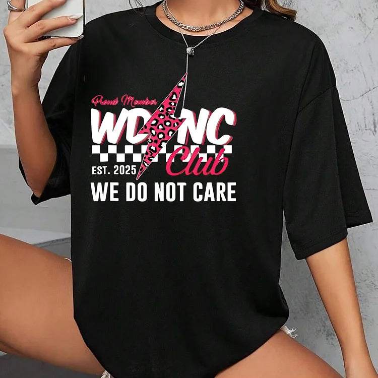 WDNC Club T-shirts,WE DO NOT CARE  Shirt Sweatshirt,Hooide