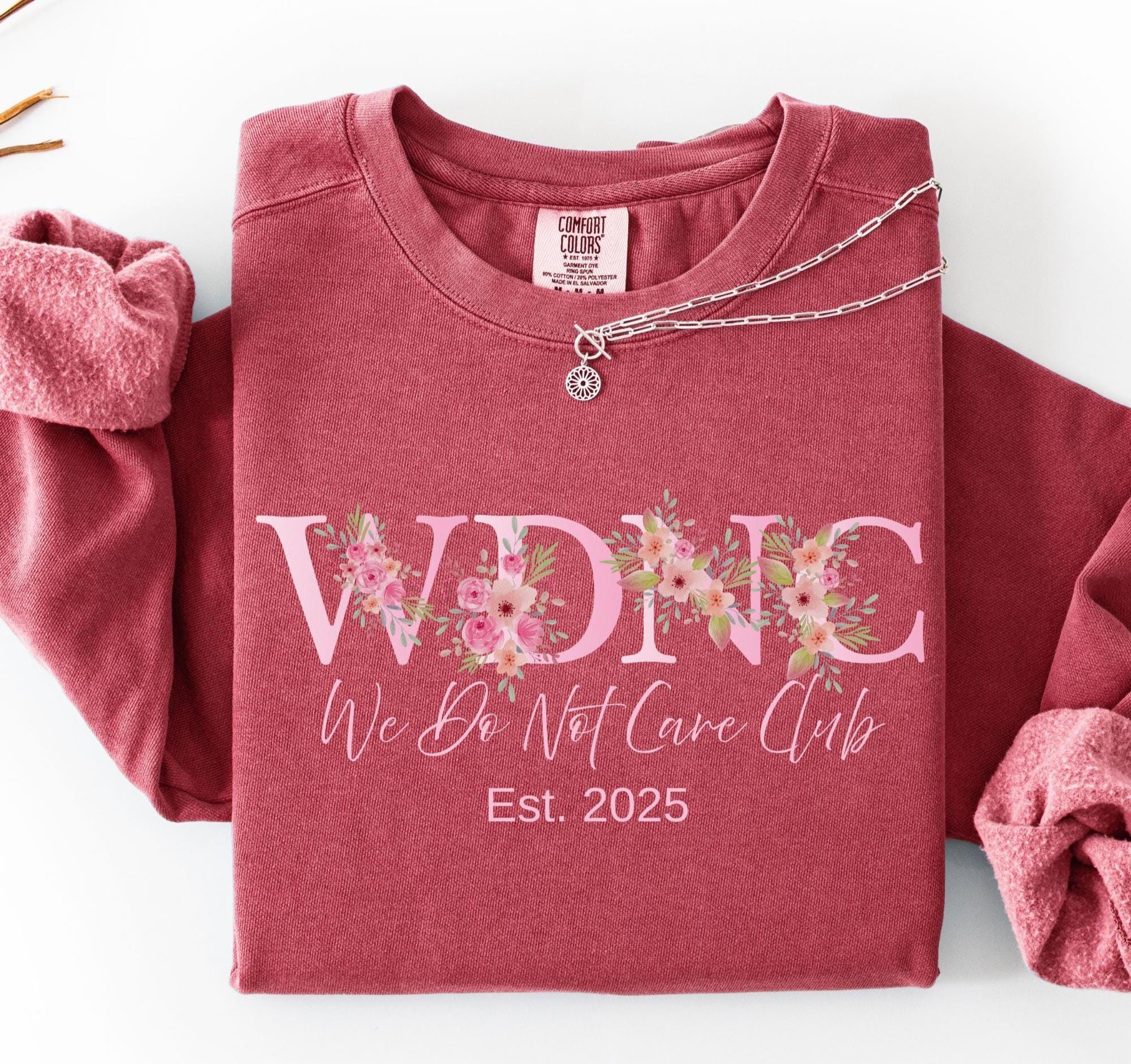 Wildflower WDNC Comfort Colors T-shirt |Sweatshirt | Hoodie: Sarcastic Feminist Apparel