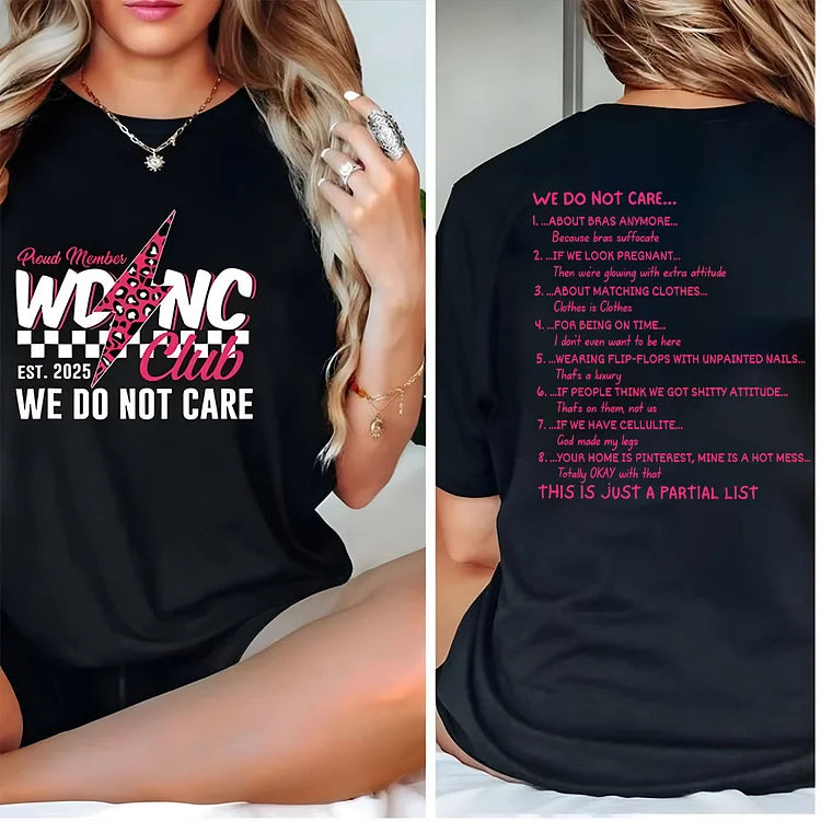 WDNC Club T-shirts,WE DO NOT CARE  Shirt Sweatshirt,Hooide